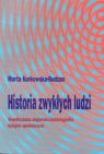 Historia zwykłych ludzi Współczesna angielska historiografia dziejów Kurkowska-Budzan Marta