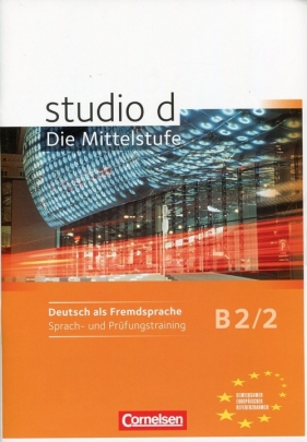 Studio d B2/2 Sprach- und Prufungstraining