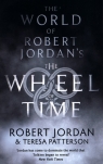 The World Of Robert Jordan's The Wheel Of Time Patterson Teresa, Jordan Robert