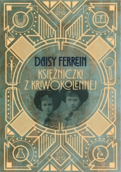 Księżniczki z Kriwokolennej - Daisy Ferrein