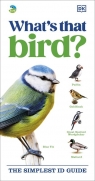 RSPB What's that Bird?. The Simplest ID Guide Opracowanie zbiorowe