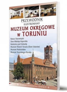 Przewodnik il. Muzeum Okręgowe w Toruniu - Opracowanie zbiorowe