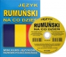 Język rumuński na co dzień z płytą CD. Mini kurs językowy. Rozmówki