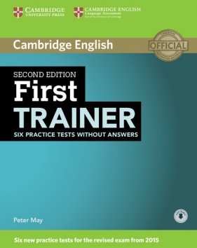 First Trainer Six Practice Tests without Answers + Audio - Peter May