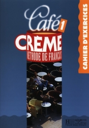 Cafe Creme 1 Zeszyt ćwiczeń - Giura Marcella Beacco