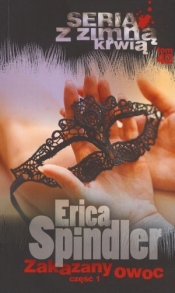 Zakazany owoc. Część 1. Seria z zimną krwią. Tom 42 - Erica Spindler