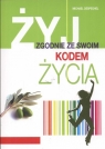 Żyj zgodnie ze swoim kodem życia