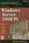 Windows Serwer 2008 PL Biblia Shapiro Jeffrey R.