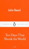 Ten Days That Shook the World Reed John