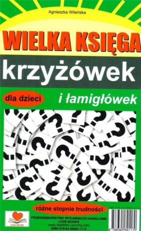 Wielka księga krzyżówek i łamigłówek - Agnieszka Wileńska