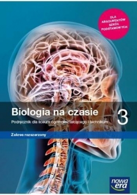 Biologia na czasie 3. Podręcznik dla liceum ogólnokształcącego i technikum, zakres rozszerzony - Szkoła ponadpodstawowa (Uszkodzenia stron) - Franciszek Dubert, Marek Guzik, Jola, Anna Helmin