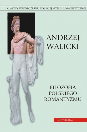 Filozofia polskiego romantyzmu Tom 2 - Walicki Andrzej<br />