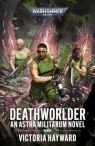 Deathworlder Victoria Hayward