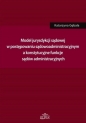 Model jurysdykcji sądowej w postępowaniu sądowoadm - Katarzyna Gębala