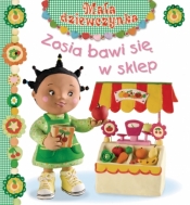 Zosia bawi się w sklep. Mała dziewczynka - Émilie Beaumont, Nathalie Bélineau, Christelle Mekdjian