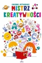 Ćwiczenia aktywizujące. Mistrz kreatywności - Opracowanie zbiorowe
