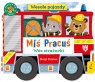  Miś Pracuś. Wesołe pojazdy. Wóz strażacki