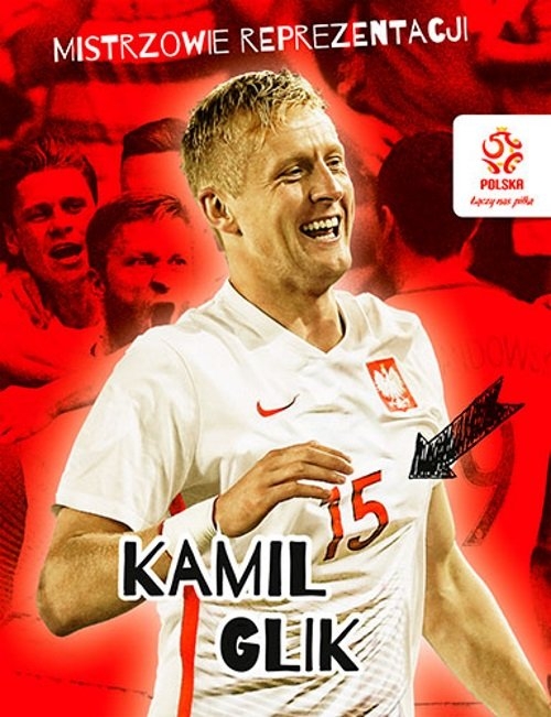 PZPN Mistrzowie reprezentacji Kamil Glik