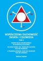 Współczesna duchowość świata i człowieka. Tom 2 - Janusz Łapszo