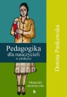 Pedagogika dla nauczycieli w praktyce Materiały metodyczne Pankowska Dorota