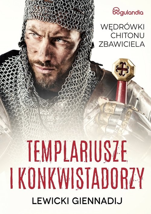 Templariusze i konkwistadorzy