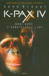 K-PAX IV Nowy gość z konstelacji Liry