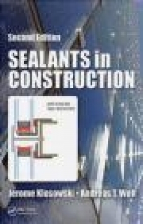 Sealants in Construction Andreas Wolf, Jerome Klosowski