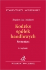 Kodeks spółek handlowych. Komentarz Opracowanie zbiorowe