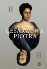Cesarzowa Piotra. Tom 2 Kristina Sabaliauskaitė