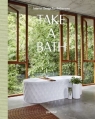 Take a Bath Interior Design for Bathrooms Gestalten