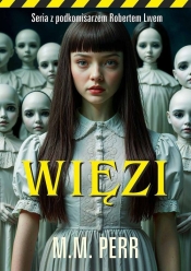 Więzi - M.M. Perr