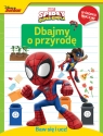  Baw się i ucz! Dbajmy o przyrodę. Marvel Spidey i super-kumple