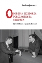 Osobista Historia Porozumienia Centrum U źródeł Prawa i Sprawiedliwości - Andrzej Anusz