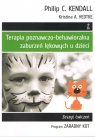 Terapia poznawczo-behawioralna zaburzeń lękowych u dzieci Program Zaradny Kot. Kendall Philip C., Hedtke Kristina A.