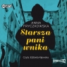 Starsza pani wnika audiobook Anna Fryczkowska