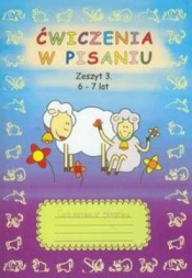 Ćwiczenia w pisaniu Zeszyt 3 6-7 lat - Beata Guzowska