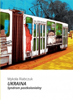 Ukraina - Riabczuk Mykoła