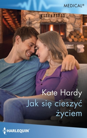 Jak się cieszyć życiem - Hardy Kate
