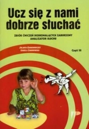 Ucz się z nami dobrze słuchać część 3 - Zaborowska Izabela