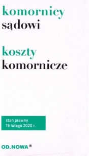 Ustawa o komornikach sądowych. Koszty komornicze - Agnieszka Kaszok