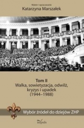 Wybór źródeł do dziejów ZHP Tom 2 - Katarzyna Marszałek