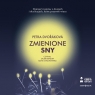 Zmienione sny audiobook