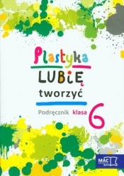 Lubię tworzyć 6 Plastyka Podręcznik z płytą CD - Sygut Wojciech, Kwiecień Marzena