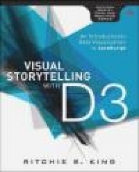 Visual Storytelling with D3 Ritchie King