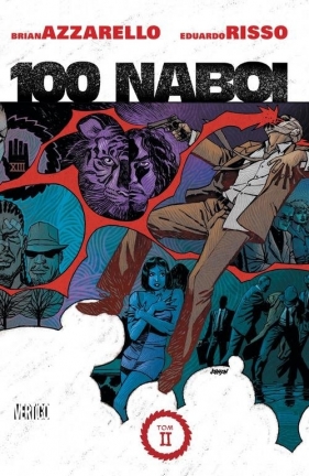 100 Naboi. Tom 2 - Brian Azzarello, Eduardo Risso