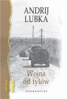 Wojna od tyłów Andrij Lubka