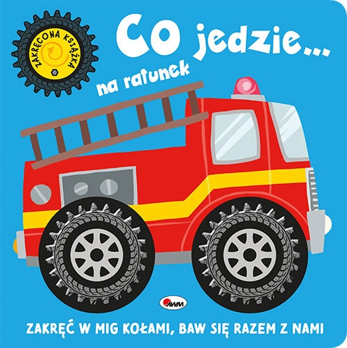 Zakręcona książka Co jedzie...na ratunek