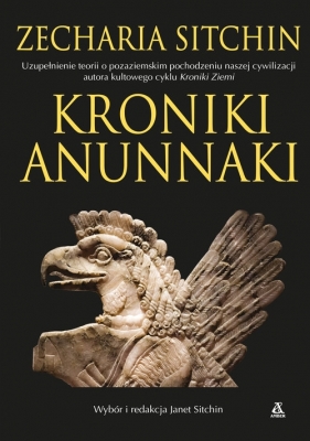 Kroniki Anunnaki - Zecharia Sitchin