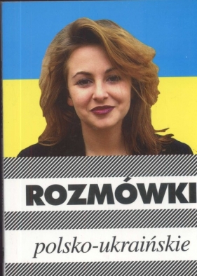Rozmówki polsko-ukraińskie - Michalska Urszula