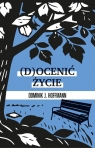 (D)ocenić życie Dominik Hoffmann